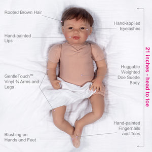 21 inch realistic toddler boy doll sculpted by doll artist Jannie de Lange. Crafted from our GentleTouch™ vinyl that gives that decadently soft and luxurious feel of real, baby-smooth skin, and comes with a weighted cloth body that features a more tapered realistic look and weighted bean bag bottom.